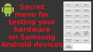 Secret menu for hardware testing on Samsung Android devices - USSD-Code Tutorial HowTo Tricks