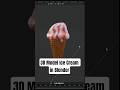Blender3D Ice Cream in 1 minute #blendertutorial #blender#blender3dmodeling #b3d