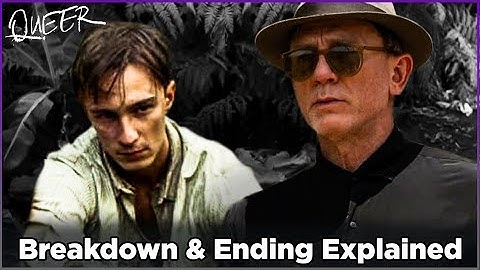 Queer Ending Explained, Breakdown, Symbolism and Theories | Daniel Craig Movie