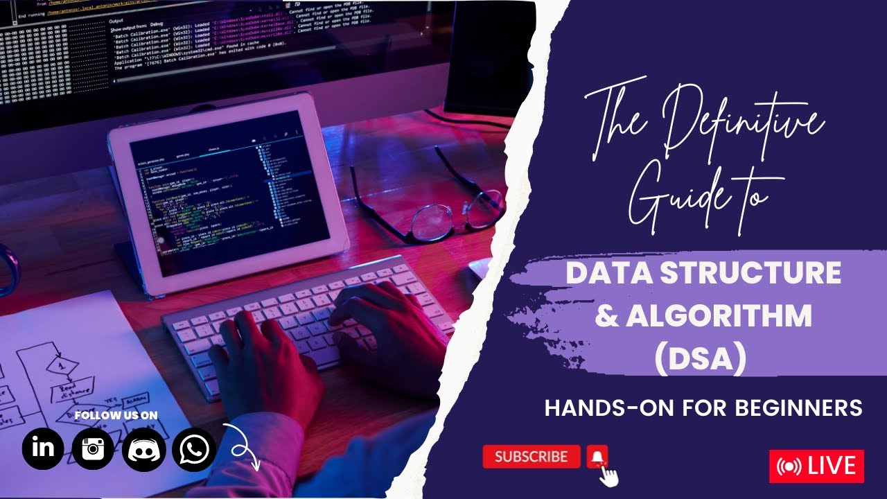 The Definitive Guide to Data structure and Algorithm (DSA) and ...