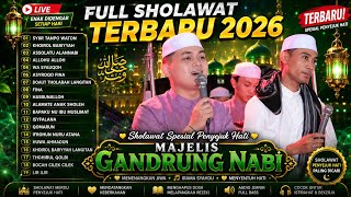 FULL ALBUM SHOLAWAT MAJELIS GANDRUNG NABI 2026 | SHOLAWAT VIRAL GANDRUNG NABI TERBARU 2026 FULL 