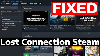How To Fix Lost Connection to Steam Any Game