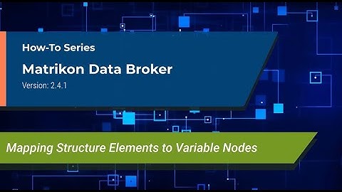 MDB Tutorial: Mapping a Structure Element to a Variable Node