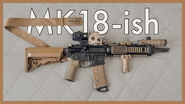 🔥The Mock 18: A Love Letter to the MK18 ♥️