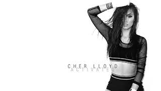 Cher Lloyd - Activated [Clean]