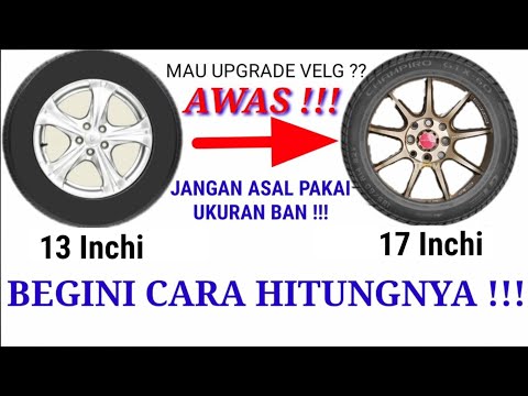 GAK PERLU KE BENGKEL !!! Begini Cara hitung ukuran ban mobil saat Di upgrade