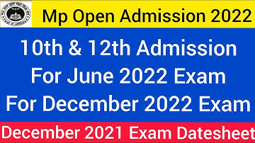 MP Open School Admission 2022 MP Open School Bhopal Time Table December 2021 10th & 12th MPSOS #NIOS