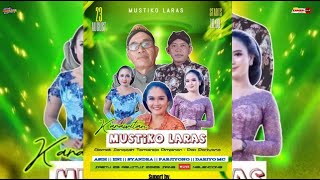 Download Lagu 🛑LIVE MUSTIKO LARAS \\\\ WEDDING PETEDI \u0026 BETTARIA \\\\ NGLENCONG KEDUNGREJO \\\\KARUNIA AUDIO MP3 Download Lagu 🛑LIVE MUSTIKO LARAS \\\\ WEDDING PETEDI \u0026 BETTARIA \\\\ NGLENCONG KEDUNGREJO \\\\KARUNIA AUDIO MP3