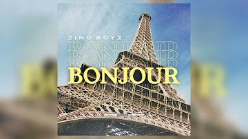 Zino Boyz - Bonjour (Official Audio)