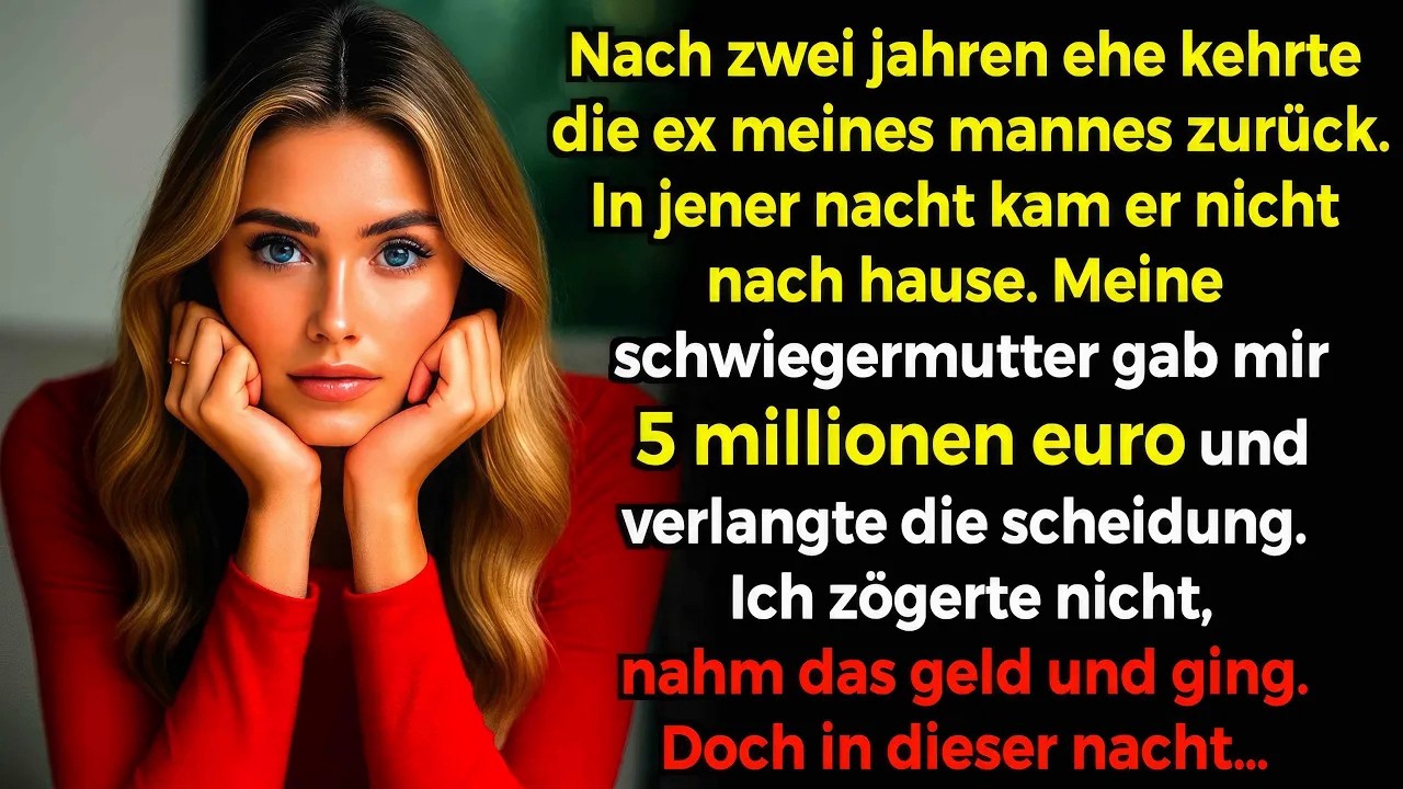 Die Ex meines Manns ist zurück; er blieb weg  Seine Mutter gab mir 5 Mio und forderte die Scheid