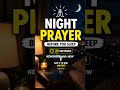25 Second Night Prayer Before Sleep 🙏 Sleep Peacefully Tonight #nightprayer #faith #motivation