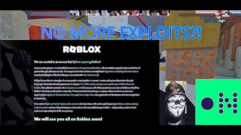 The History Of ROBLOX exploiting, Byfron and Hyperion and the end of exploiting... | ROBLOX