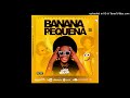 Banana pequenaelias colombianoofficial audio