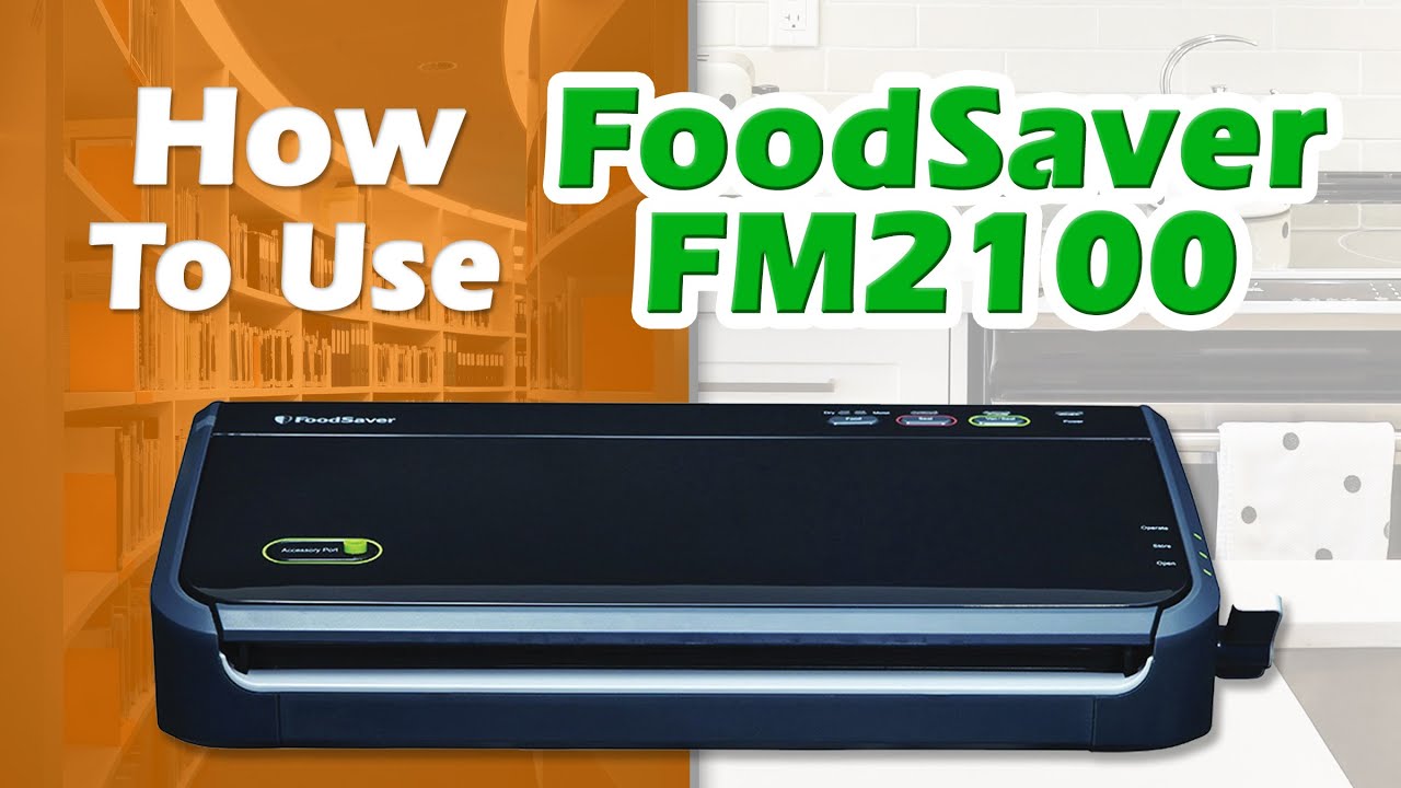 The FoodSaver® FM2100 Vacuum Sealing System