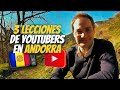 3 lecciones de la marcha de YouTubers a Andorra 🇦🇩