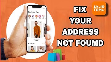 How To Fix And Solve Temu App Your Address Not Found | Final Solution