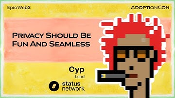 Keynote "Privacy should be fun and seamless" with Cyp, lead Status Network
