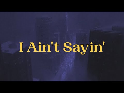Jordan Davis - I Ain't Sayin' (Lyrics)