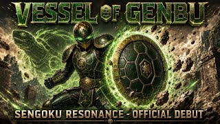 🟢 VESSEL OF GENBU - OFFICIAL DEBUT 🟢