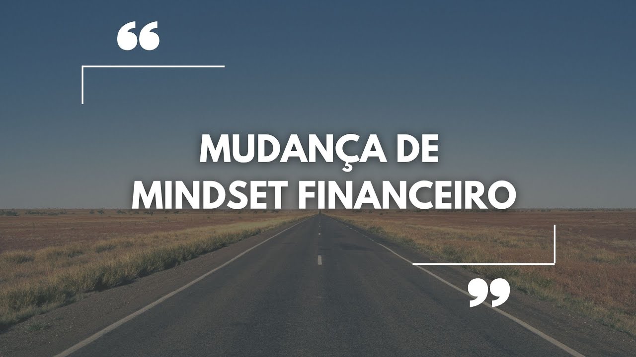 Mudança de Mindset Financeiro - Pr. Pérsio