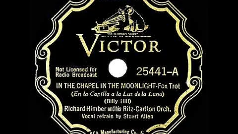 1st RECORDING OF: In The Chapel In The Moonlight -...