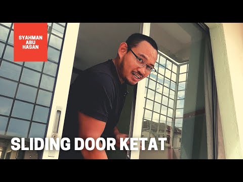 DIY #57 Cara Selesaikan Masalah Sliding Door Yang Ketat Untuk Digerakkan