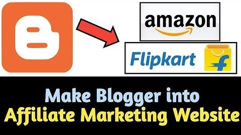 How to Make Affiliate Marketing Website Using Blogspot For Free |
