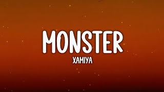 XAMIYA - MONSTER (Lyrics)