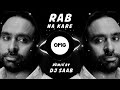 Rab Na Kare ( Remix By Dj SaaB ) Babbu Maan | Latest Punjabi Remix 2021 | OMG Music