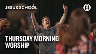 Thursday Morning Worship | Jesus School Worship - Jesus Image