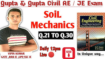 Soil Mechanics & Foundation Engg (21–30) Gupta & Gupta Civil Engg | SSCJE | UPPSC AE | VIPIN KUMAR