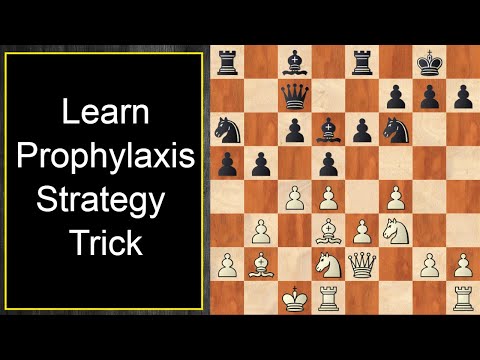 Chess Strategy Trick - Prophylaxis