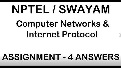 Nptel Computer Networks and Internet Protocol Assignment 4 Week 4 Answers Solution Swayam Networking