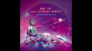 Mr Id Feat Andile Mbili, Black Diamond, Buddha - Bar Afro House & Deep Organic 