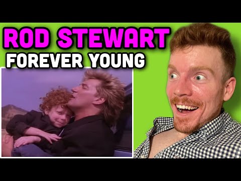 First Time Hearing Rod Stewart - Forever Young Reaction