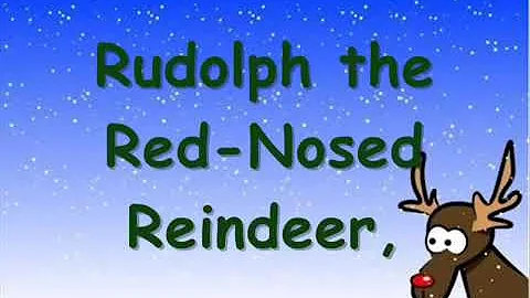 Rudolph the Red Nosed Reindeer (with Lyrics)