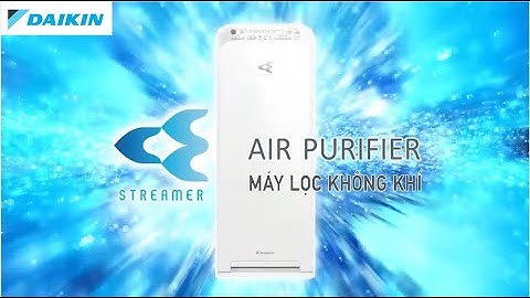 GIỚI THIỆU MÁY LỌC KHÔNG KHÍ CÓ TẠO ẨM - MCK55TVM6