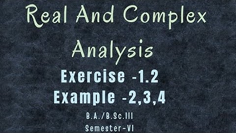 Jacobins Unit 1 Real And Complex Analysis Math | for B.Sc 3rd year 6th semester || exercise 1.2|kuk