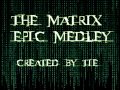 The matrix  epic medley rob dougan juno reactor  don davis mixed by tie