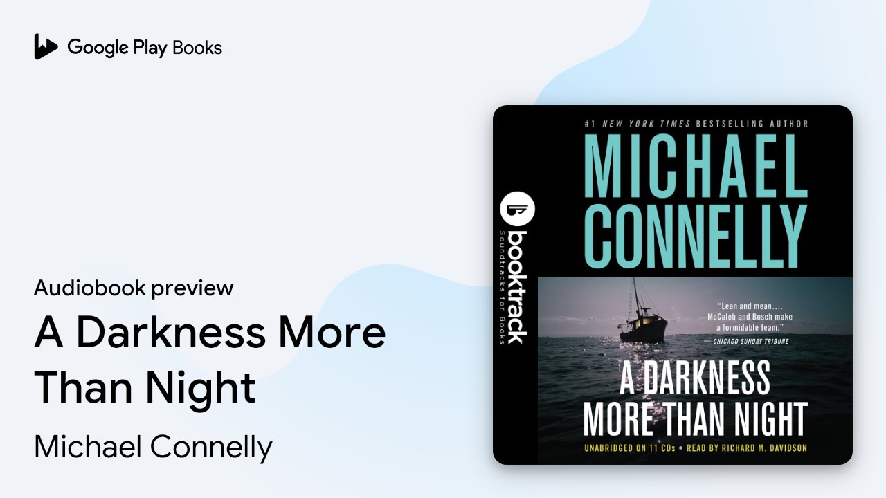 A Darkness More Than Night by Michael Connelly · Audiobook