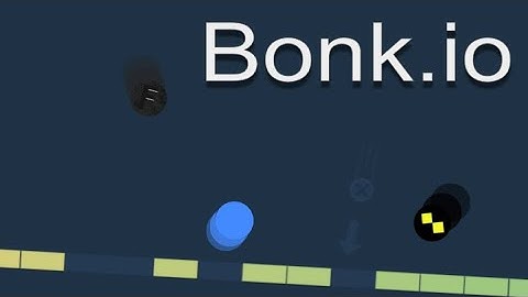 Classic quick play matches - Bonk io