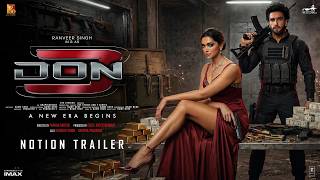 DON 3 - Trailer | Ranveer Singh | Deepika Padukone | Farhan Akhtar | Excel Movies | New Trailer