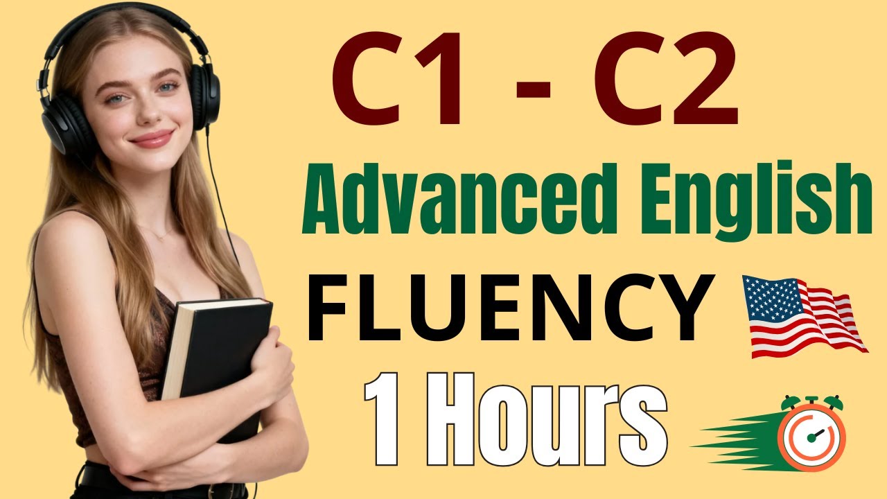 Advanced English Fluency – 1 Hour Listening Practice | Clear Sound English