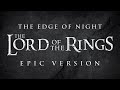 The Edge Of Night The Sacrifice Of Faramir Lord Of The Rings EPIC VERSION The Edge Of Night The Sacrifice Of Faramir Lord Of The Rings EPIC VERSION