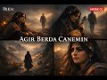 AGIR BERDA CANEMIN Duygusal Kürtçe Aşk Şarkısı 2026 AKM Viral Keşfet