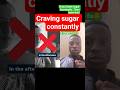 Craving sugar constantly?-The simple Fix #shorts