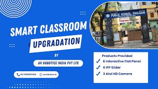 Smart Room Setup | Classroom Upgradation | AR Robotics India Pvt. Ltd.