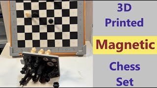3D Printed – Magnetic Chess Set