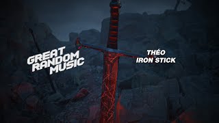 Théo - Iron Stick (G.R.M. Release)