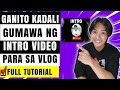 Paano gumawa ng intro para sa vlog gamit ang capcut app sa cellphone step by step tutorial